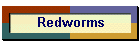 Redworms